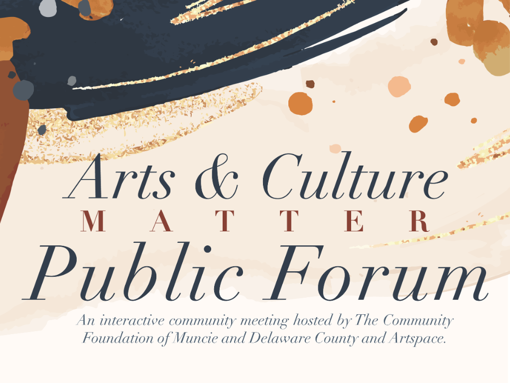 Muncie arts and culture public forum